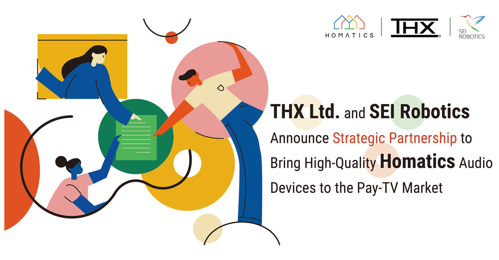THX Ltd. and SEI Robotics Announce Strategic Partnership to Bring High-Quality Homatics Audio Devices to the Pay-TV Market