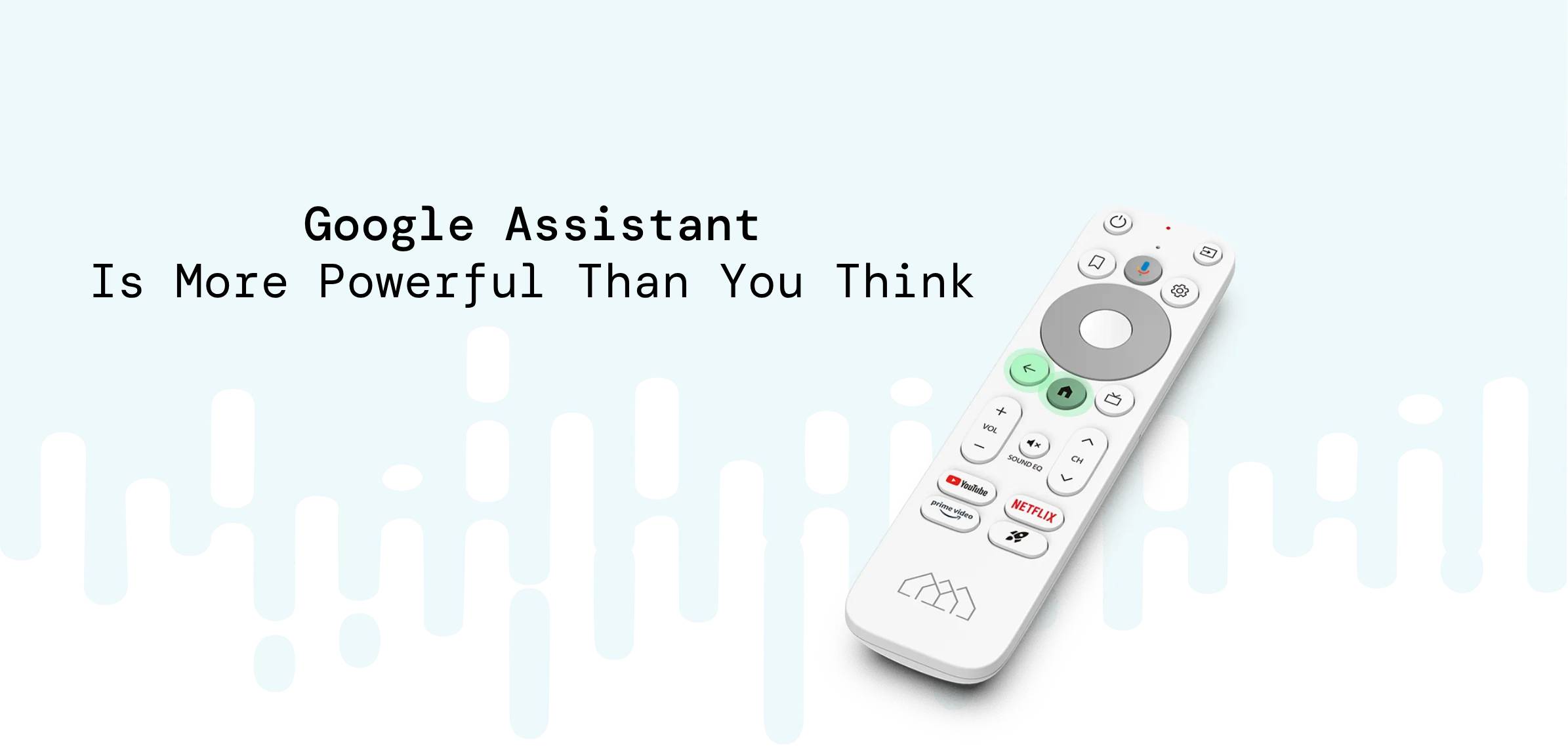 Google Assistant Is More Powerful Than You Think – Homatics